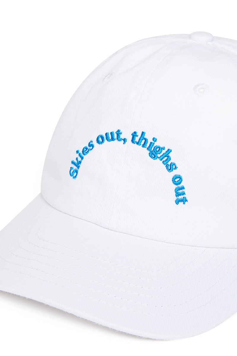 Skies Out Thighs Out Cap